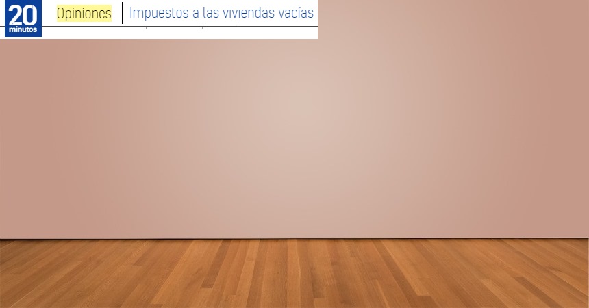 Impuestos auton�micos pretenden gravar viviendas vac�as